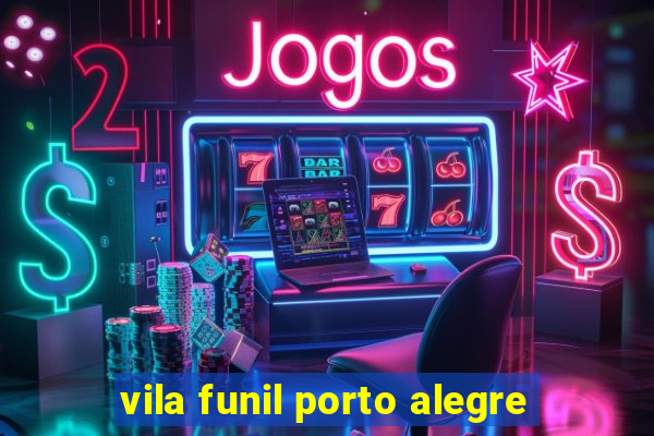 vila funil porto alegre